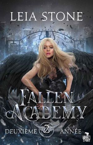 [Fallen Academy 02] • Deuxième année